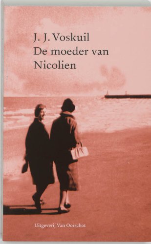 Stock image for De moeder van Nicolien for sale by Goldstone Books
