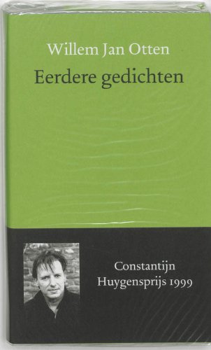 Eerdere gedichten (Dutch Edition) (9789028209442) by Otten, Willem Jan