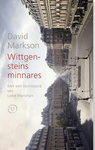 Beispielbild fr Wittgensteins minnares. Vertaald door Erik Bindervoet en Robbert-Jan Henkes, met een nawoord van Lieke Marsman. zum Verkauf von Antiquariaat Berger & De Vries