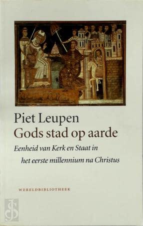 Beispielbild fr Gods stad op aarde. Eenheid van Kerk en Staat in het eerste millennium na Christus. zum Verkauf von Scrinium Classical Antiquity