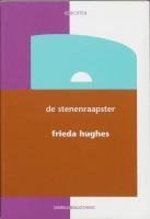 De stenenraapster. Gedichten. - HUGHES, FRIEDA