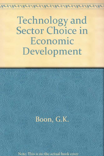 Imagen de archivo de Technology and Sector Choice in Economic Development a la venta por Anybook.com