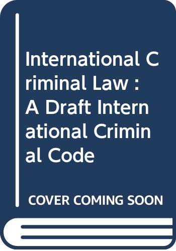 Beispielbild fr International criminal law : a draft International Criminal Code. zum Verkauf von Kloof Booksellers & Scientia Verlag
