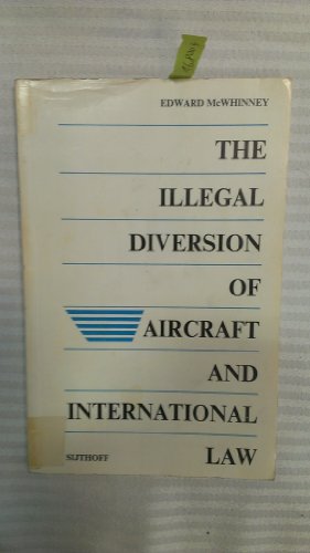 Beispielbild fr The illegal diversion of aircraft and international law. zum Verkauf von Kloof Booksellers & Scientia Verlag