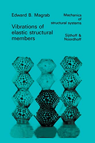 9789028602076: Vibrations of Elastic Structural Members: 3 (Mechanics of Structural Systems)