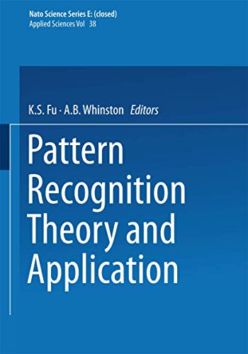 Stock image for Pattern Recognition Theory and Application (NATO Advanced Study Institutes Series E: Applied Science, No. 22) for sale by BookDepart
