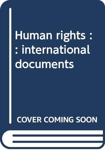 Beispielbild fr Human rights : international documents, Volume 1-3. zum Verkauf von Kloof Booksellers & Scientia Verlag