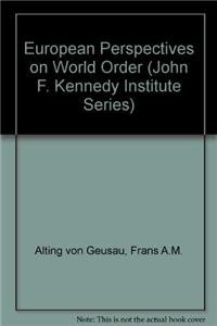 Imagen de archivo de European Perspectives on World Order a la venta por Doss-Haus Books