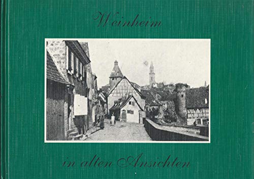 Beispielbild fr Weinheim in Alten Ansichten zum Verkauf von mneme