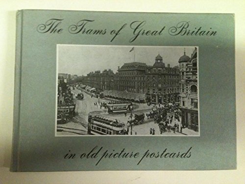 Beispielbild fr Trams of Great Britain in Old Picture Postcards zum Verkauf von Reuseabook