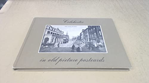 Stock image for Colchester in Old Picture Postcards for sale by WorldofBooks