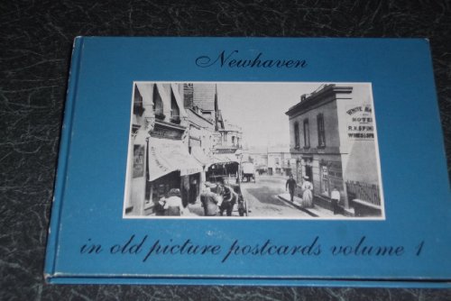 Imagen de archivo de Newhaven in Old Picture Postcards V. 1 a la venta por Castle Hill Books