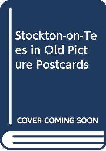 9789028830387: Stockton-on-Tees in Old Picture Postcards