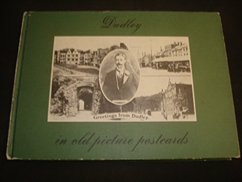 Stock-Bild f�r Dudley in Old Picture Postcards