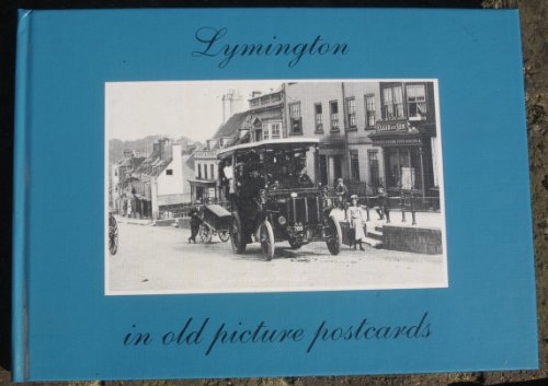 Imagen de archivo de Lymington in Old Picture Postcards a la venta por R.D.HOOKER