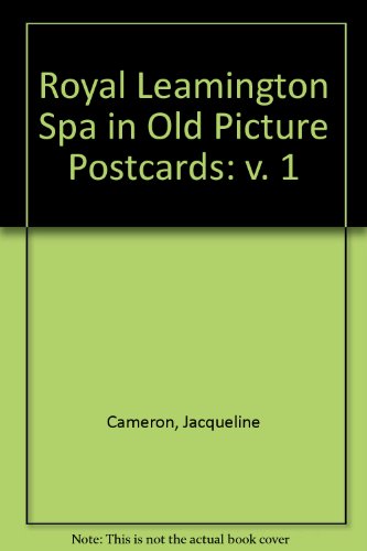 9789028834958: Royal Leamington Spa in Old Picture Postcards: v. 1