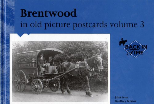 Beispielbild fr Brentwood in Old Picture Postcards: Vol 3 zum Verkauf von WorldofBooks