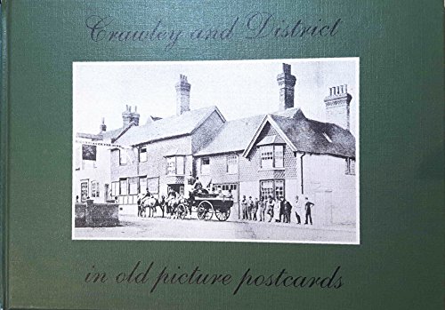 Imagen de archivo de Crawley and District in Old Picture Postcards a la venta por WorldofBooks