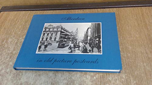 Beispielbild fr Aberdeen in Old Picture Postcards zum Verkauf von WorldofBooks