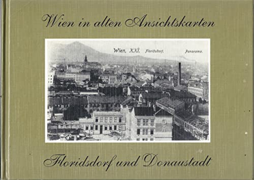 9789028851191: Wien in alten Ansichtskarten. Floridsdorf und Donaustadt. - Heinrich Berg
