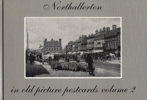 Imagen de archivo de Northallerton in Old Picture Postcards: v. 2 a la venta por WorldofBooks
