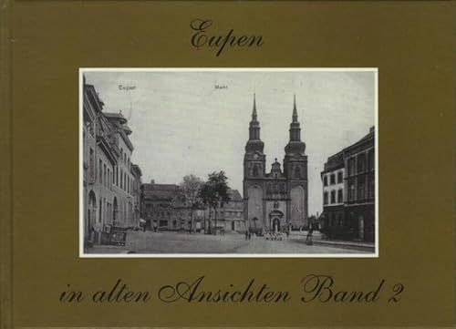 9789028859487: Eupen in alten Ansichten Band 2