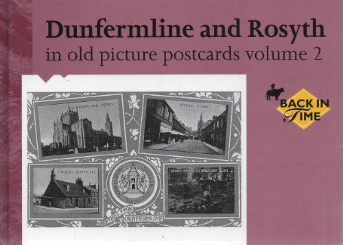 9789028863163: Dunfermline and Rosyth in Old Picture Postcards: v. 2