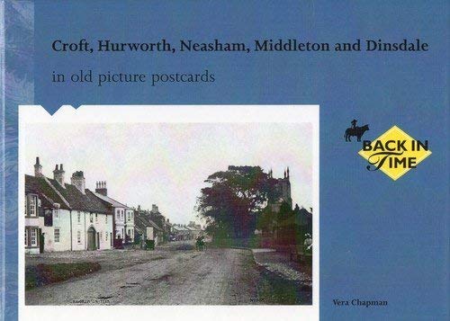 Beispielbild fr Croft, Hurworth, Neasham, Middleton and Dinsdale in Old Picture Postcards zum Verkauf von WorldofBooks