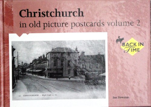 Stock image for Christchurch in Old Picture Postcards, Vol. 2: v. 2 for sale by WorldofBooks