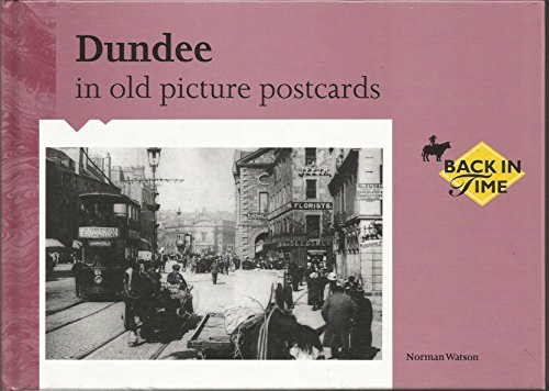 Beispielbild fr Dundee in Old Picture Postcards zum Verkauf von WorldofBooks