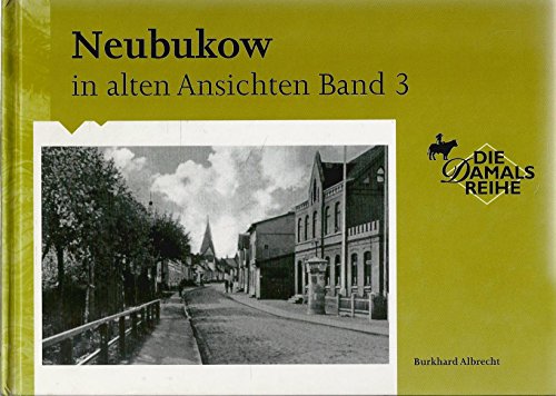 Beispielbild fr Neubukow in alten Ansichten Band 3 (Die Damals Reihe) zum Verkauf von medimops