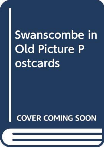 Beispielbild fr Swanscombe in Old Picture Postcards zum Verkauf von WorldofBooks