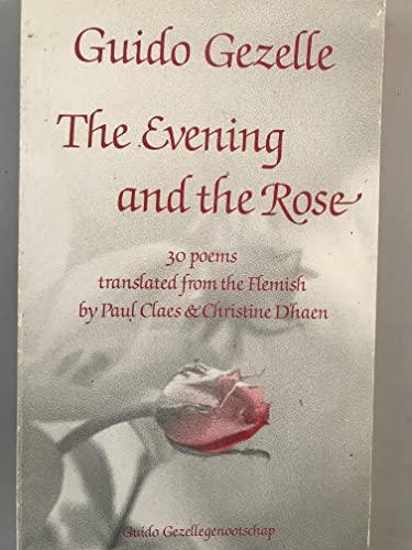 Beispielbild fr The evening and the rose: 30 poems zum Verkauf von Books From California