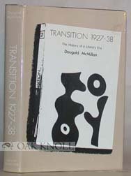 Imagen de archivo de Transition 1927-38. The History of a Literary Era a la venta por Apeiron Book Service