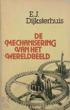 Imagen de archivo de De mechanisering van het wereldbeeld a la venta por Apeiron Book Service