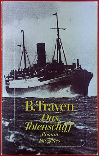 Das Totenschiff - B. Traven