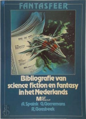 Stock image for Fantasfeer : bibliografie van science fiction en fantasy in het Nederlands. for sale by Kloof Booksellers & Scientia Verlag