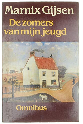 De zomers van mijn jeugd: Omnibus (Dutch Edition) (9789029018487) by Gijsen, Marnix