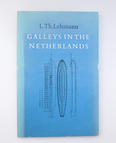 9789029018548: Galleys in the Netherlands