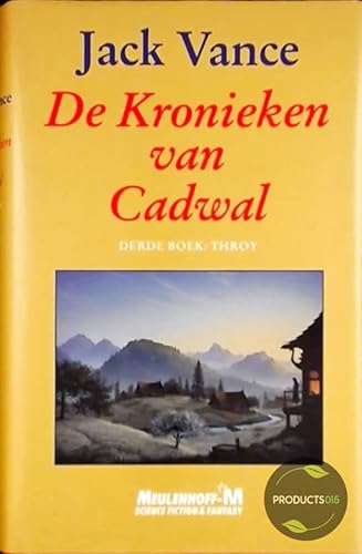 Stock image for De Kronieken Van Cadwal, Derde Boek: Throy for sale by Erwin Antiquariaat