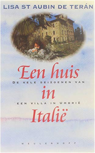 Beispielbild fr EEN HUIS IN ITALI - de vele seizoenen van een villa in UMBRI zum Verkauf von FESTINA  LENTE  italiAntiquariaat