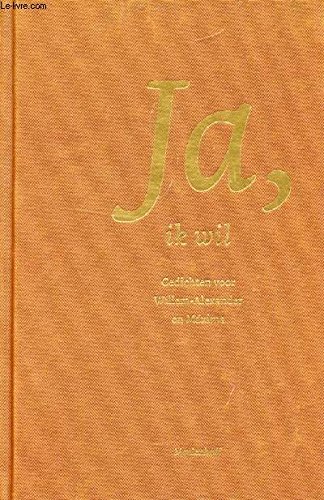 Beispielbild fr Ik wil. Gedichten voor Willem-Alexander en Maxima voorafgegaan door de redevoering bij het huwelijk door burgemeester Job Cohen zum Verkauf von Antiquariaat Parnassos vof