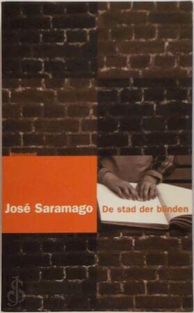 De stad der blinden. - Saramago, Jose