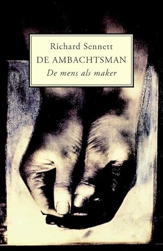 9789029082679: AMBACHTSMAN, DE: de mens als maker