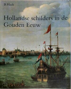 Beispielbild fr Hollandse schilders in de Gouden Eeuw zum Verkauf von Antiquariaat Coriovallum