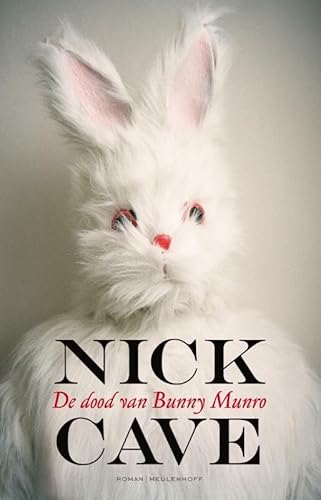 De dood van Bunny Munro: roman - Cave, Nick