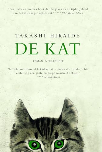 9789029091251: De kat: Ontroerende, poetische roman over de vergankelijkheid van het leven en het genieten van klein geluk