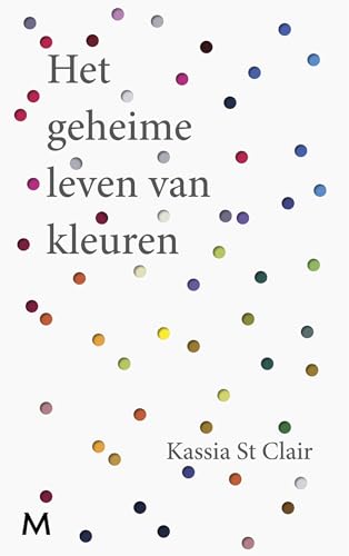 Stock image for Het geheime leven van kleuren for sale by Revaluation Books