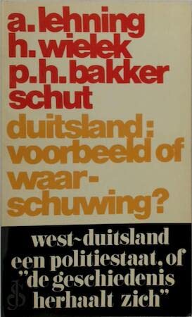 Duitsland: Voorbeeld of waarschuwing? (Dutch Edition) (9789029306249) by Lehning, Arthur