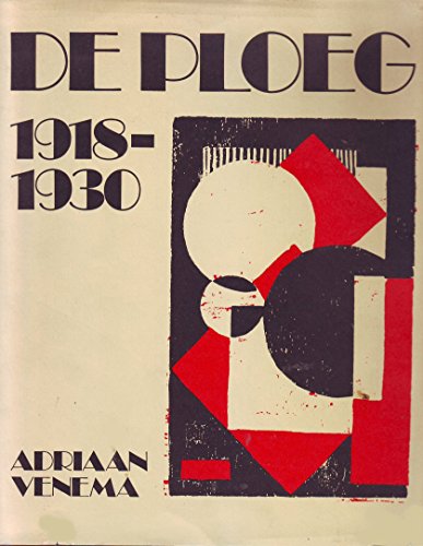 Beispielbild fr De Ploeg 1918-1930 zum Verkauf von Pallas Books Antiquarian Booksellers